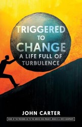 Triggered To Change