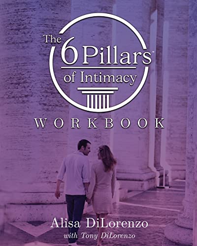 The 6 Pillars of Intimacy Workbook