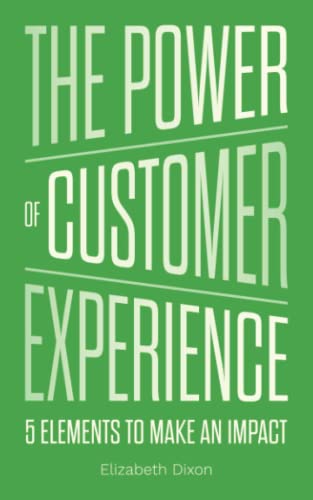 The Power of Customer Experience