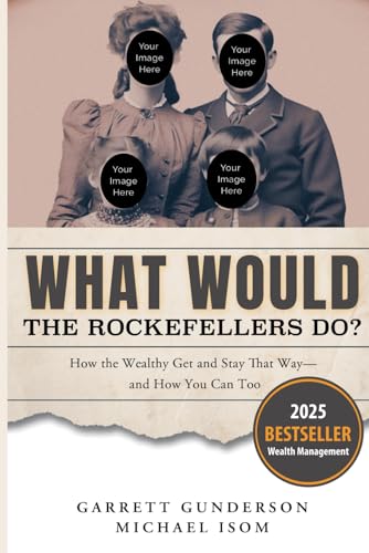 What Would the Rockefellers Do?