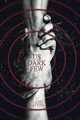 Us Dark Few