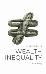 A Solution to Wealth Inequality