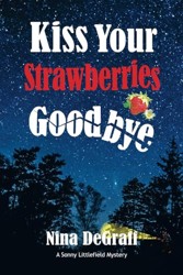 Kiss Your Strawberries Goodbye