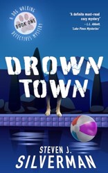 Drown Town: A Dog Walking Detectives Mystery