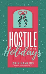 Hostile for the Holidays