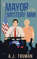 The Mayor and the Mystery Man