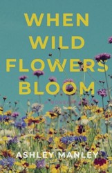 When Wildflowers Bloom