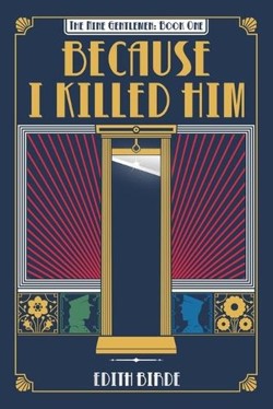 Because I Killed Him