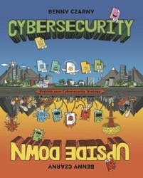 Cybersecurity Upside Down